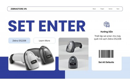 Cách thiết lập Set Enter cho máy quét mã vạch Zebra DS2208 | Hướng dẫn chi tiết